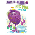 Big Bub, Small Tub: Ready-To-Read Ready-To-Go!