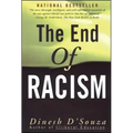 The End of Racism: Finding Values in an Age of Technoaffluence