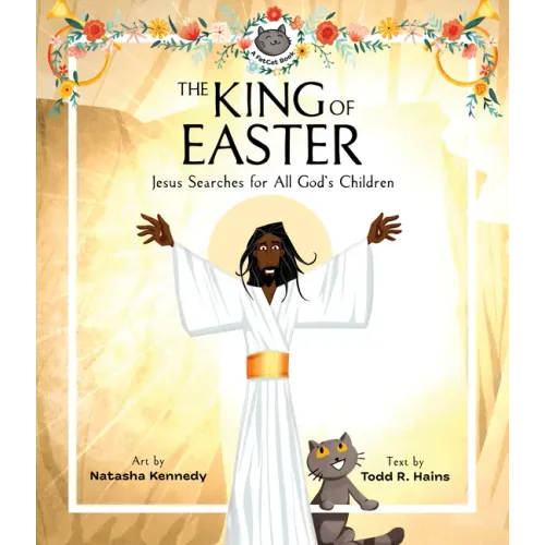 The King of Easter: Jesus Searches for All God's Children