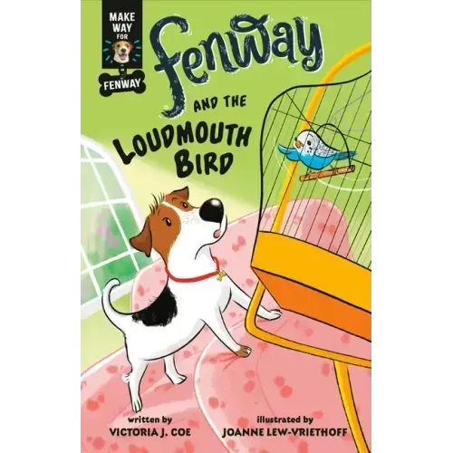 Fenway and the Loudmouth Bird