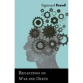 Reflections on War and Death