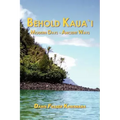 Behold Kaua'i