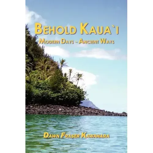 Behold Kaua'i