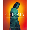 Chroma: A Photographer's Guide to Lighting with Color