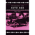 Entering the Auto Age: The Early Automobile in North Carolina, 1900-1930
