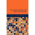 The Human Comedy and Other Short Novels