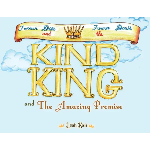 Farmer Don Farmer Doris and the Kind King