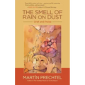 The Smell of Rain on Dust: Grief and Praise