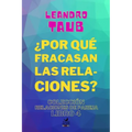 ¿Por qué fracasan las relaciones?