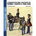 L'esercito del Ducato di Parma parte terza 1848-1859