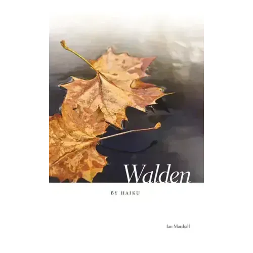Walden by Haiku