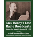 Jack Benny's Lost Radio Broadcasts Volume Two: August 1 - October 26, 1932