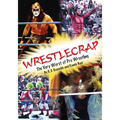 Wrestlecrap: The Very Worst of Professional Wrestling