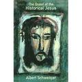 The Quest of the Historical Jesus