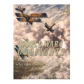 World War I Dogfights: The History and Legacy of Aerial Combat during the Great War