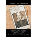 The Complete Cymbeline: An Annotated Edition of the Shakespeare Play