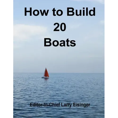 How to Build 20 Boats