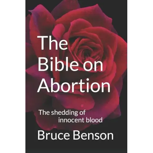 The Bible on Abortion: The shedding of innocent blood