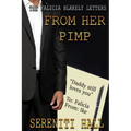 The Falicia Blakely letters from her Pimp