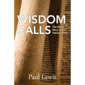 Wisdom Calls: The Moral Story of the Hebrew Bible