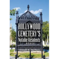 Hollywood Cemetery's Notable Residents