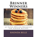 Brinner Winners: 60 Super #Delish Breakfast for Dinner Recipes