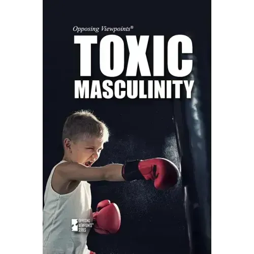 Toxic Masculinity
