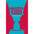 Dialectics in Social Thought: The Present Crisis