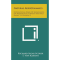 Natural Aerodynamics: International Series of Monographs on Aeronautical Sciences and Space Flight, V1, Division 2