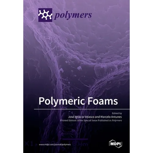 Polymeric Foams