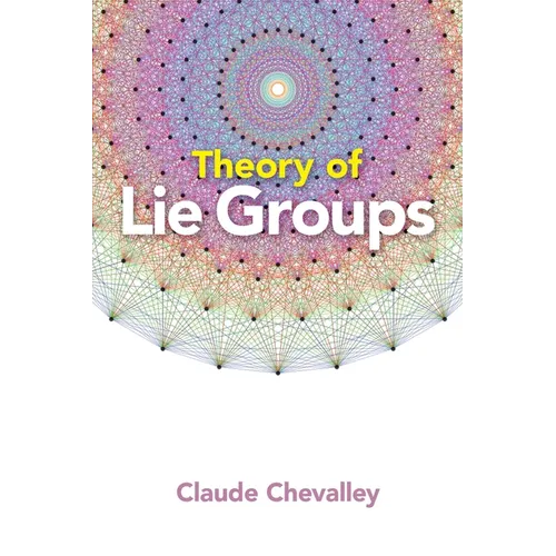 Theory of Lie Groups