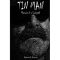 Tin Man: Memoirs of a Sociopath