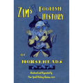Zim's Foolish History of Horseheads