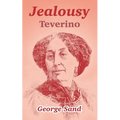 Jealousy: Teverino