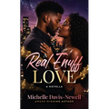 A Real Enuff Love