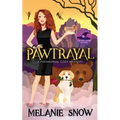 Pawtrayal: Paranormal Cozy Mystery