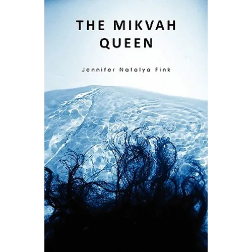 The Mikvah Queen