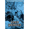 Cold Princes: An Omegaverse Standalone