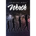 Worth: Selfless