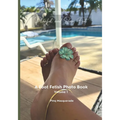 Playful and Sexy Feet: A Foot Fetish Photo Book, Volume 1