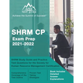 SHRM CP Exam Prep 2021-2022: SHRM Study Guide and Practice Test Questions for the Society for Human Resource Management Certification [Book Include