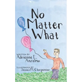 No Matter What