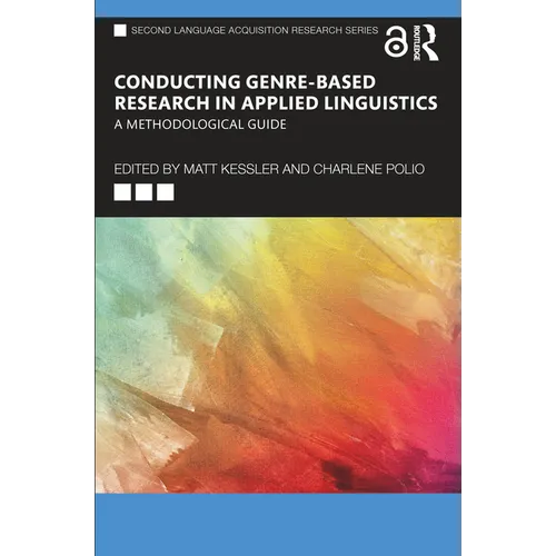 Conducting Genre-Based Research in Applied Linguistics: A Methodological Guide