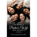On Being A Pastor's Wife And Loving It
