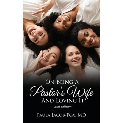 On Being A Pastor's Wife And Loving It