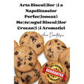 Arta Biscuiților și a Napolitanelor Perfecționează Meșteșugul Biscuiților Crocanți și Aromatici