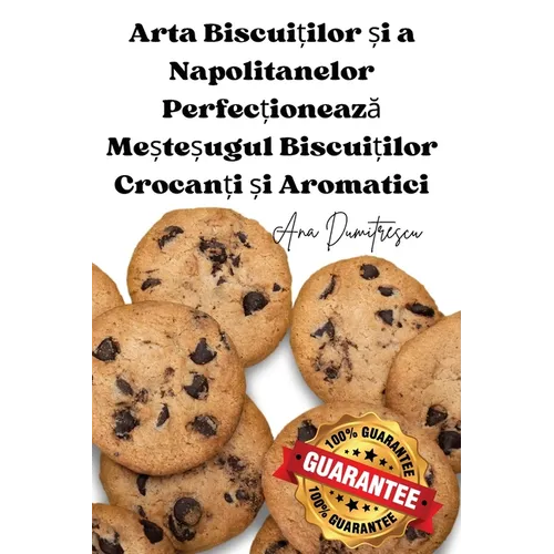 Arta Biscuiților și a Napolitanelor Perfecționează Meșteșugul Biscuiților Crocanți și Aromatici