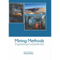 Mining Methods: Engineering Fundamentals