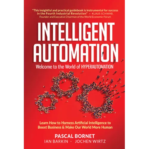 Intelligent Automation: Welcome to World of Hyperautomation