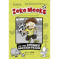 Zeke Meeks Vs the Stinky Soccer Team